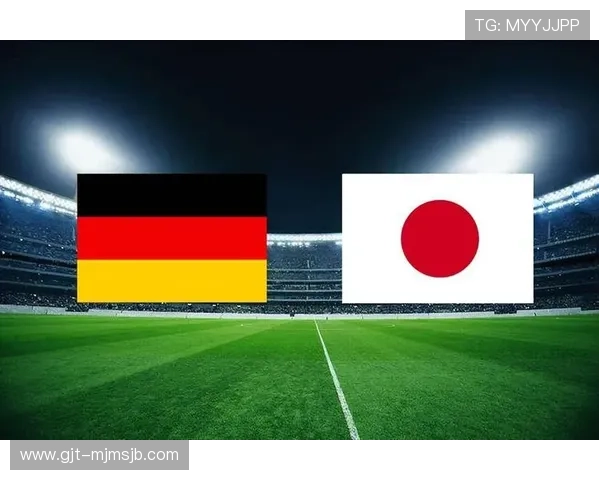 世界杯德国对日本比分预测：影响比赛结果的关键因素与专家预测建议
